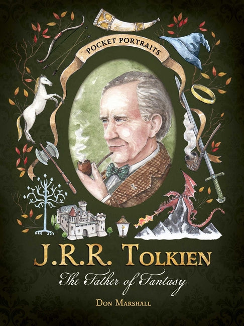 Book cover for J.R.R. Tolkien: The Father of Fantasy