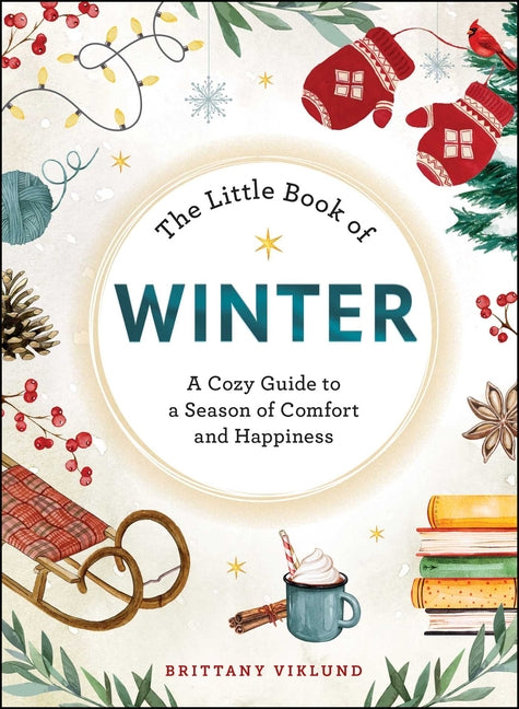 Book cover for Little Book of Winter: A Cozy Guide to a Season of Comfort and Happiness
