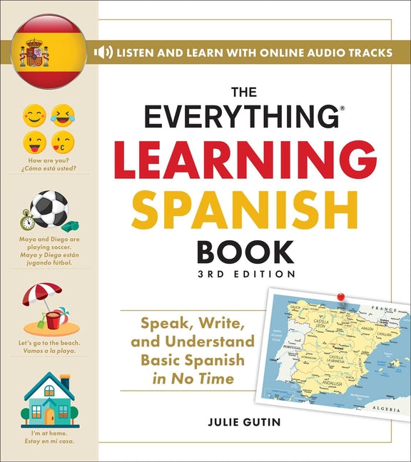 Book cover for Everything Learning Spanish Book, 3rd Edition: Speak, Write, and Understand Basic Spanish in No Time
