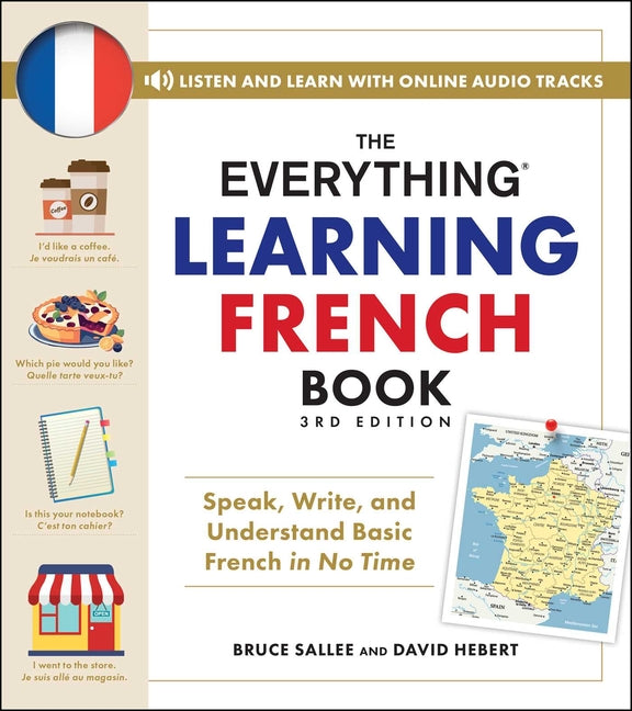 Book cover for Everything Learning French Book, 3rd Edition: Speak, Write, and Understand Basic French in No Time