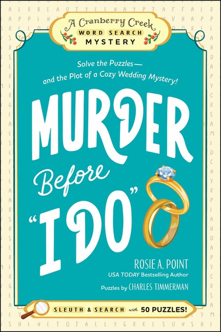 Book cover for Murder Before I Do: Book 3: Solve the Puzzles--And the Plot of a Cozy Wedding Mystery!