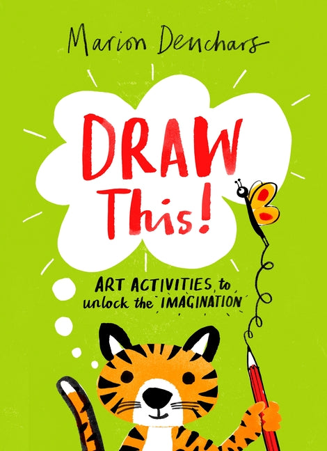 Book cover for Draw This!: Art Activities to Unlock the Imagination