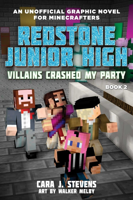 Book cover for Villains Crashed My Party: Redstone Junior High #2