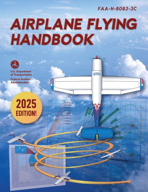 Book cover for Airplane Flying Handbook: Faa-H-8083-3c (2025)