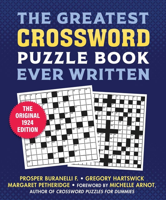 Book cover for Greatest Crossword Puzzle Book Ever Written: The Original 1924 Edition