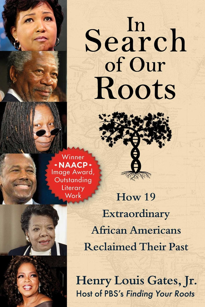 Book cover for In Search of Our Roots: How 19 Extraordinary African Americans Reclaimed Their Past