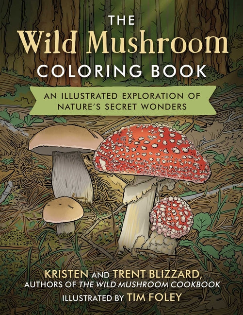 Book cover for Wild Mushroom Coloring Book: An Illustrated Exploration of Nature's Secret Wonders
