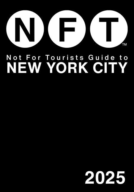 Book cover for Not for Tourists Guide to New York City 2025