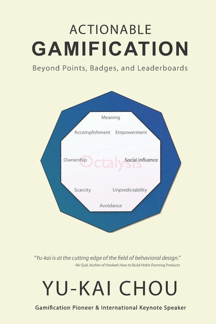 Book cover for Actionable Gamification: Beyond Points, Badges and Leaderboards