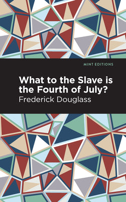 Book cover for What to the Slave Is the Fourth of July?