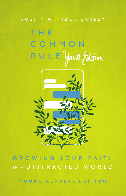 Book cover for Common Rule Youth Edition: Growing Your Faith in a Distracted World (Adapted)