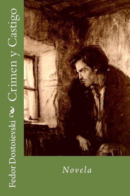 Book cover for Crimen y Castigo: Novela