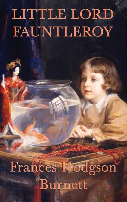 Book cover for Little Lord Fauntleroy [With Charm Necklace]