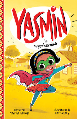 Book cover for Yasmin la Superheroína = Yasmin the Superhero