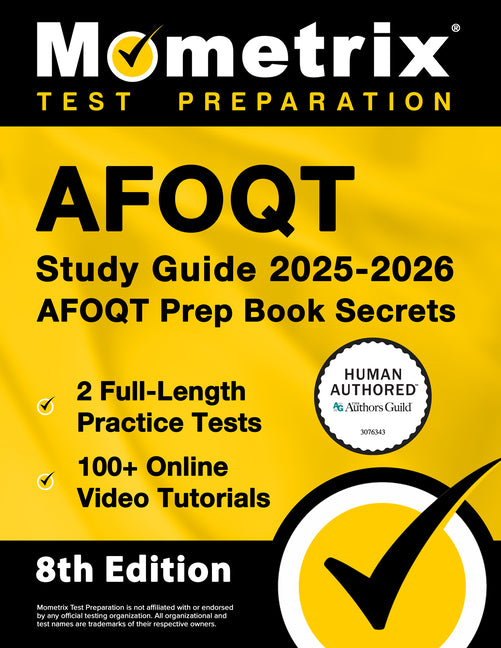 Book cover for Afoqt Study Guide 2025-2026 - 2 Full-Length Practice Tests, 100+ Online Video Tutorials, Afoqt Prep Book Secrets: [Human Authored Certified]