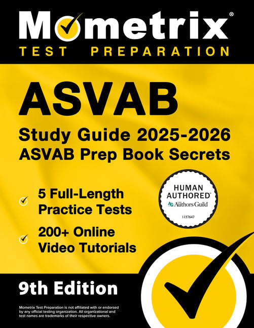 Book cover for ASVAB Study Guide 2025-2026 - 5 Full-Length Practice Tests, 200+ Online Video Tutorials, ASVAB Prep Book Secrets: [Human Authored Certified]