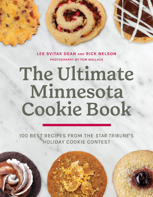 Book cover for Ultimate Minnesota Cookie Book: 100 Best Recipes from the Star Tribune's Holiday Cookie Contest