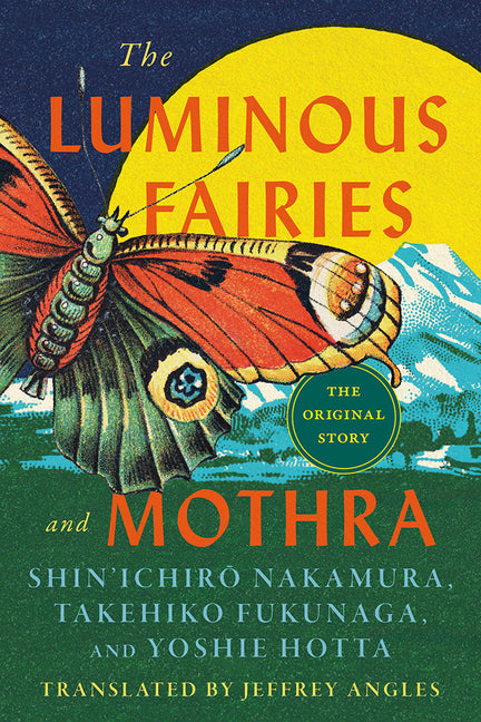 Book cover for Luminous Fairies and Mothra