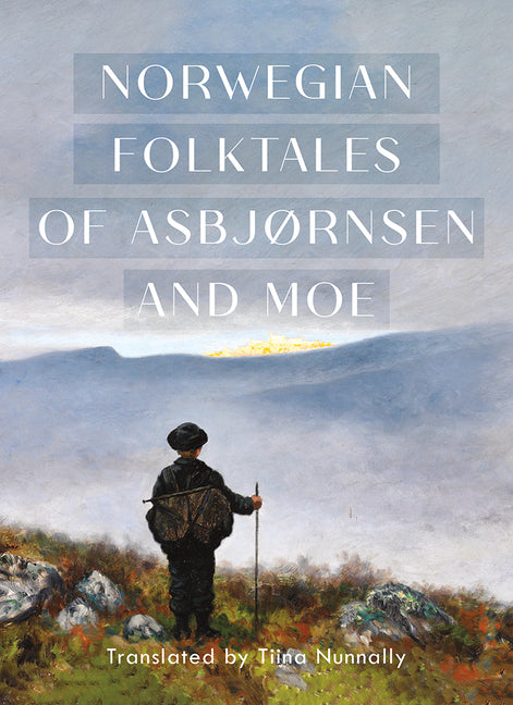 Book cover for Complete and Original Norwegian Folktales of Asbjørnsen and Moe