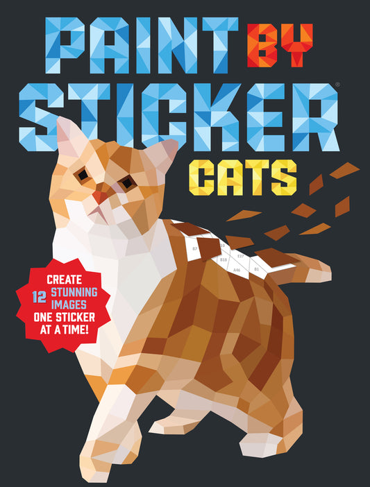 Book cover for Paint by Sticker: Cats: Create 12 Stunning Images One Sticker at a Time!