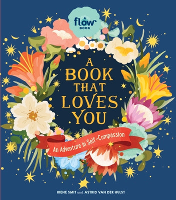 Book cover for A Book That Loves You: An Adventure in Self-Compassion
