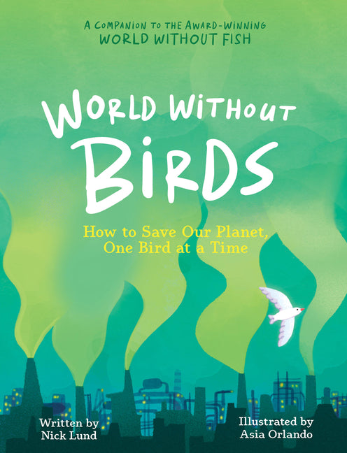 Book cover for World Without Birds: How to Save Our Planet, One Bird at a Time