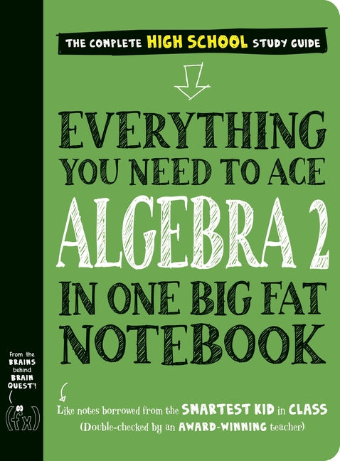 Book cover for Everything You Need to Ace Algebra 2 in One Big Fat Notebook