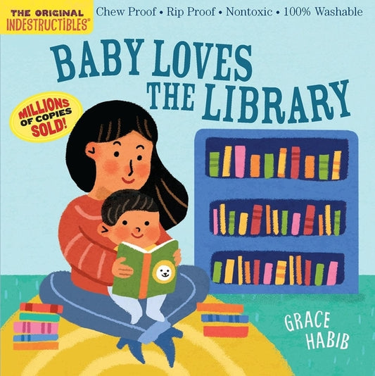 Book cover for Indestructibles Baby Loves the Library (English)