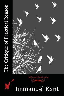 Book cover for The Critique of Practical Reason