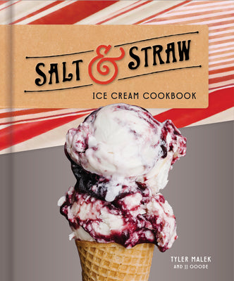 Book cover for Salt & Straw Ice Cream Cookbook