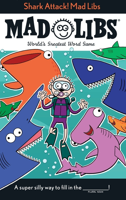 Book cover for Shark Attack! Mad Libs: World's Greatest Word Game