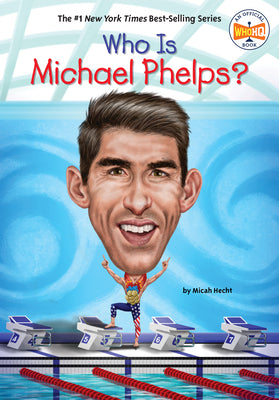 Book cover for Who Is Michael Phelps?