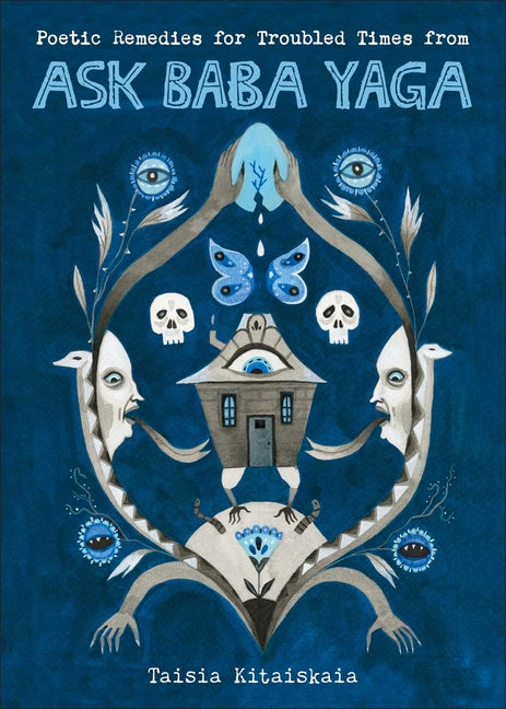 Book cover for Poetic Remedies for Troubled Times: From Ask Baba Yaga