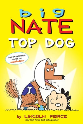 Book cover for Big Nate: Top Dog: Two Books in One