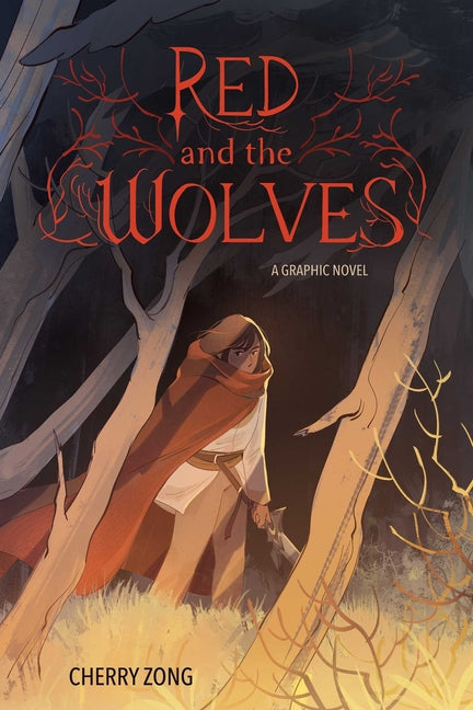 Book cover for Red and the Wolves: A Graphic Novel