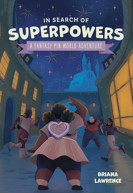 Book cover for In Search of Superpowers: A Fantasy Pin World Adventure: Volume 1