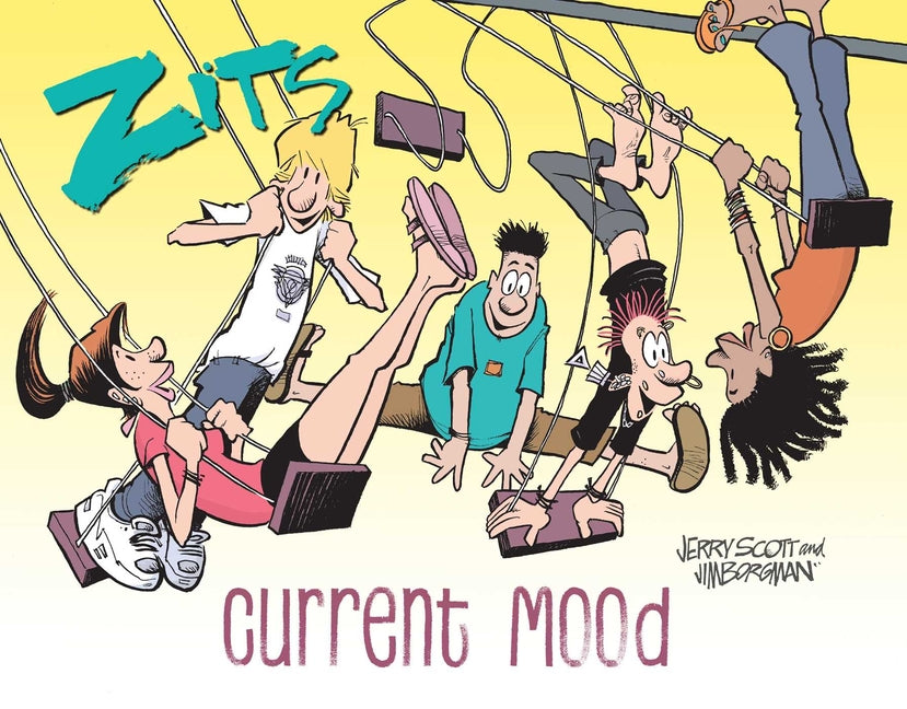 Book cover for Zits: Current Mood: The Complete 2022 Collection