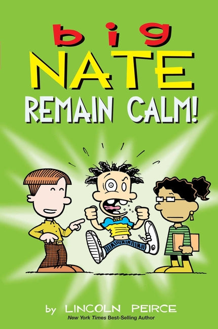 Book cover for Big Nate: Remain Calm!: Volume 31