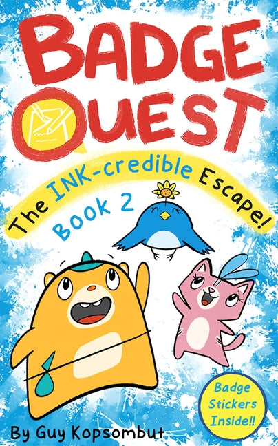 Book cover for Badge Quest: The Ink-Credible Escape!: Volume 2