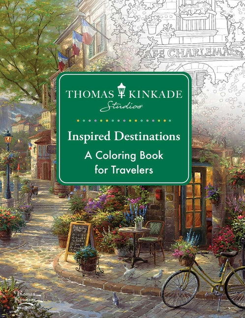 Book cover for Thomas Kinkade Studios Inspired Destinations: A Coloring Book for Travelers