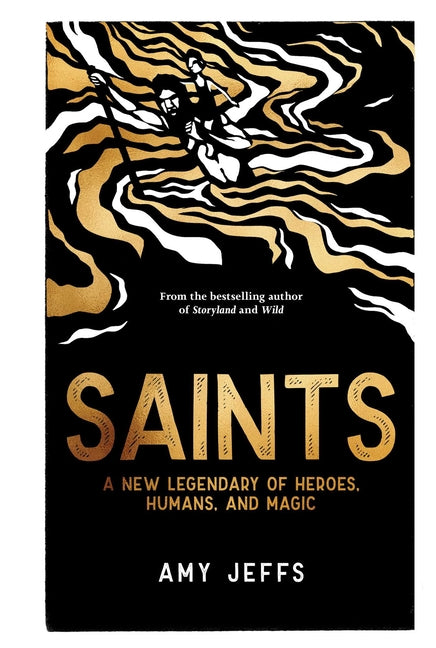 Book cover for Saints: A New Legendary of Heroes, Humans, and Magic