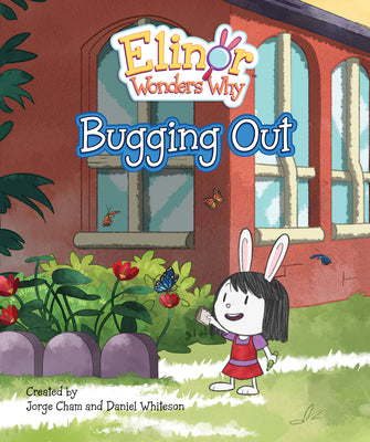 Book cover for Elinor Wonders Why: Bugging Out