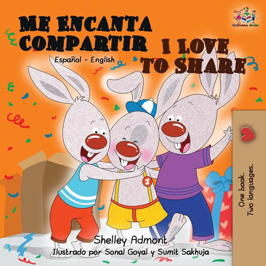 Book cover for Me Encanta Compartir I Love to Share: Spanish English Bilingual Book