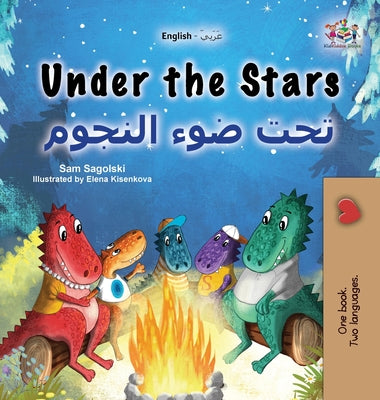 Book cover for Under the Stars (English Arabic Bilingual Kid's Book): Bilingual children's book