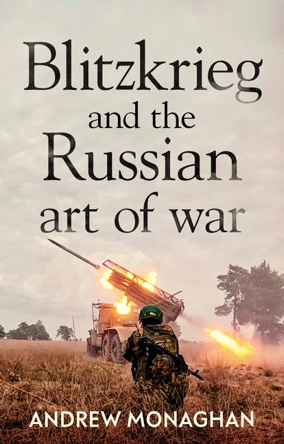 Book cover for Blitzkrieg and the Russian Art of War