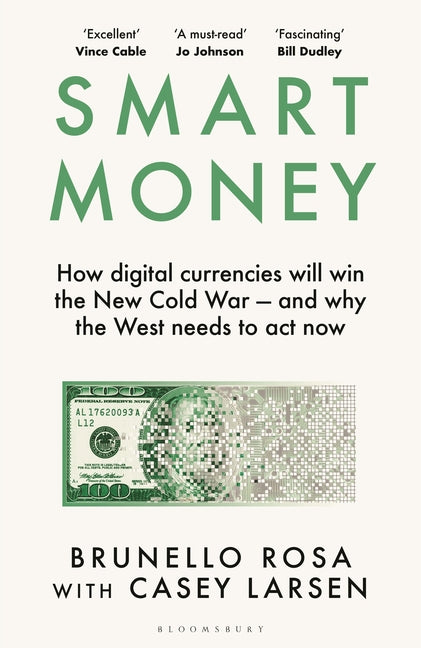 Book cover for Smart Money: How Digital Currencies Will Shape the New World Order