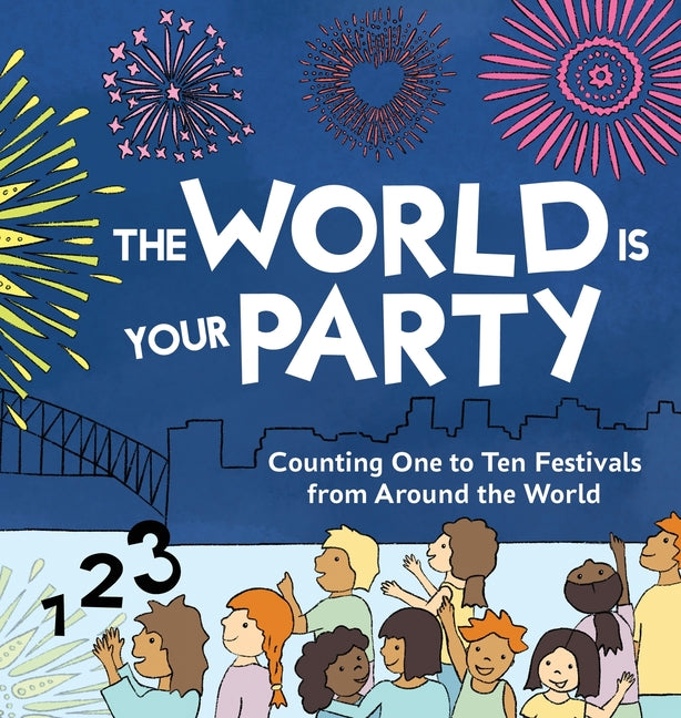 Book cover for World is Your Party: Counting One to Ten Festivals from Around the World