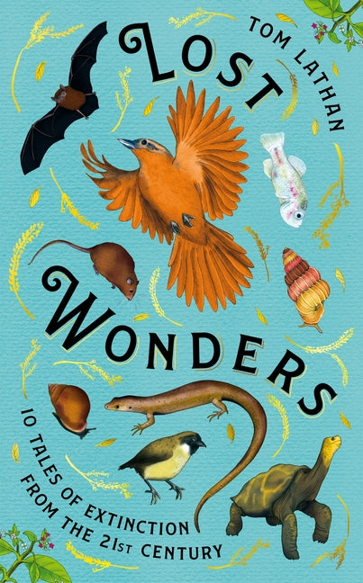Book cover for Lost Wonders: 10 Tales of Extinction from the 21st Century