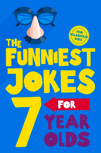 Book cover for Funniest Jokes for 7 Year Olds (Main Market)