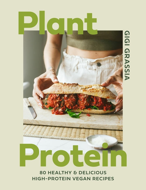 Book cover for Plant Protein: 80 Quick and Delicious High-Protein Vegan Recipes Packed with Healthy Wholefoods